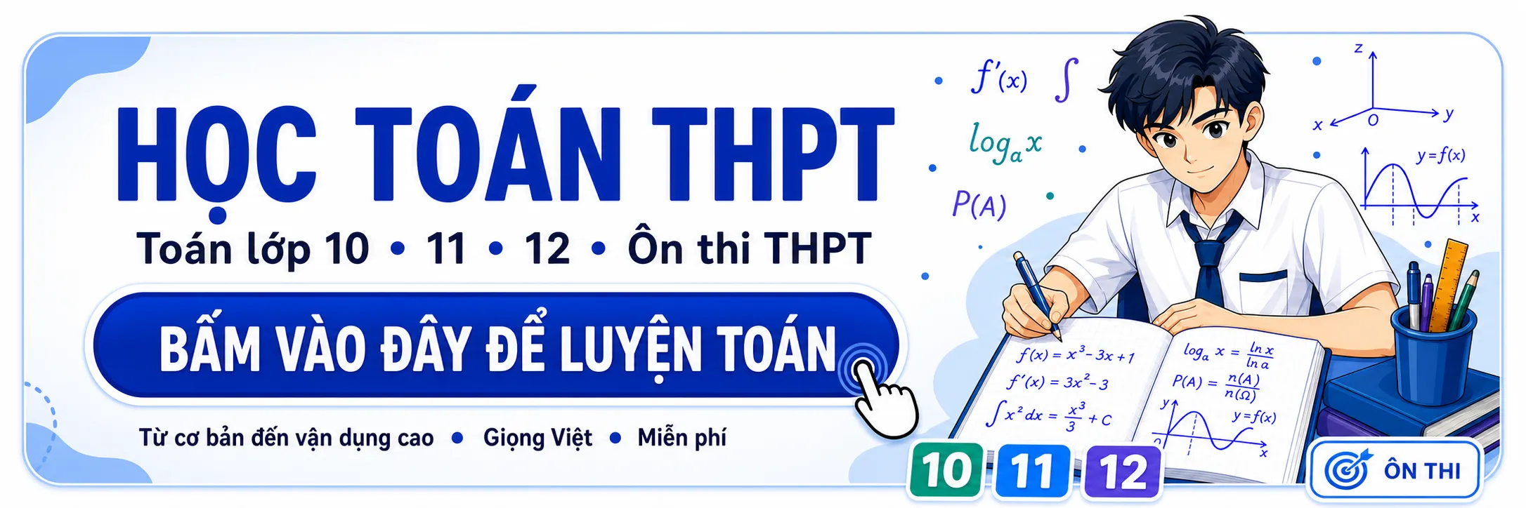 Học Toán THPT lớp 10 đến lớp 12 và ôn thi THPT