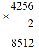 Nhân số có bốn chữ số với số có một chữ số