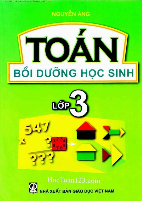 Toán bồi dưỡng học sinh lớp 3 - Nguyễn Áng