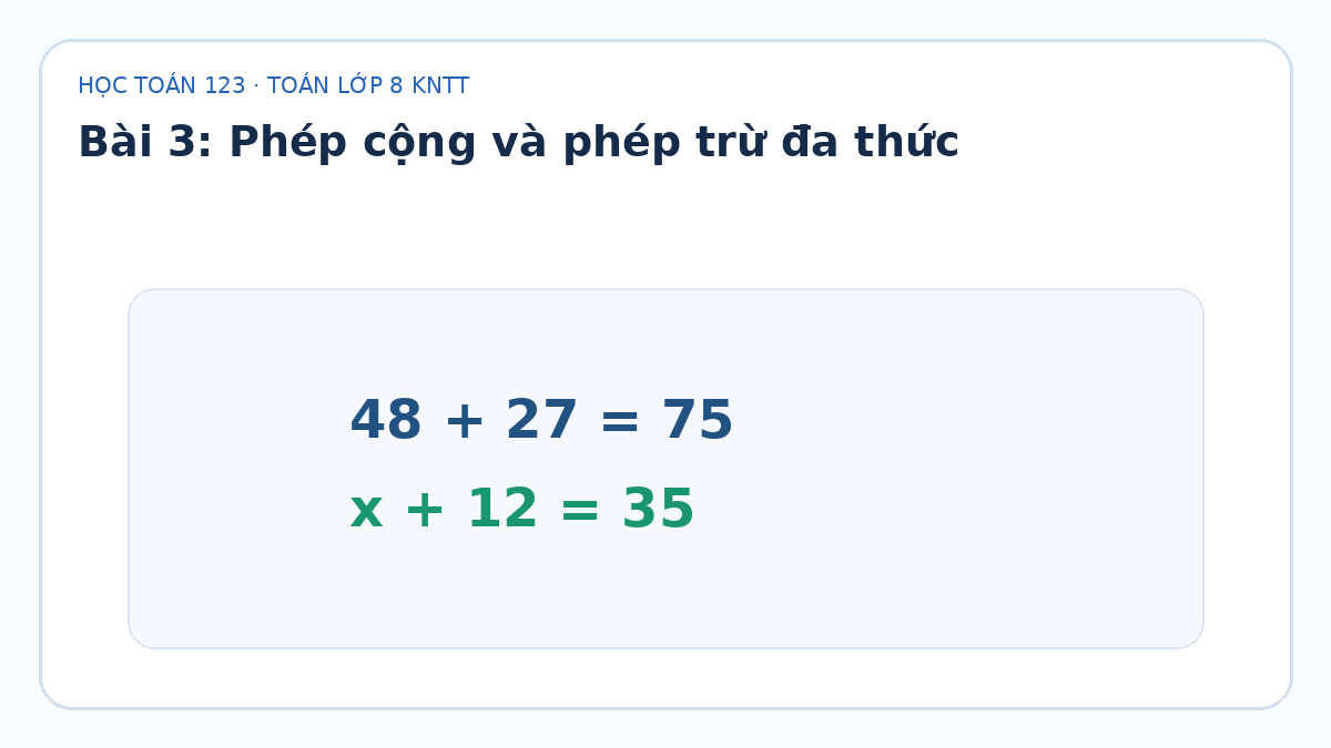 Minh họa Phép cộng và phép trừ đa thức – Toán lớp 8 KNTT