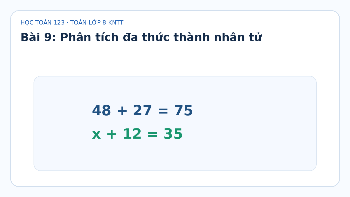 Minh họa Phân tích đa thức thành nhân tử – Toán lớp 8 KNTT